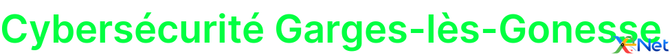 Cybersécurité Garges-lès-Gonesse